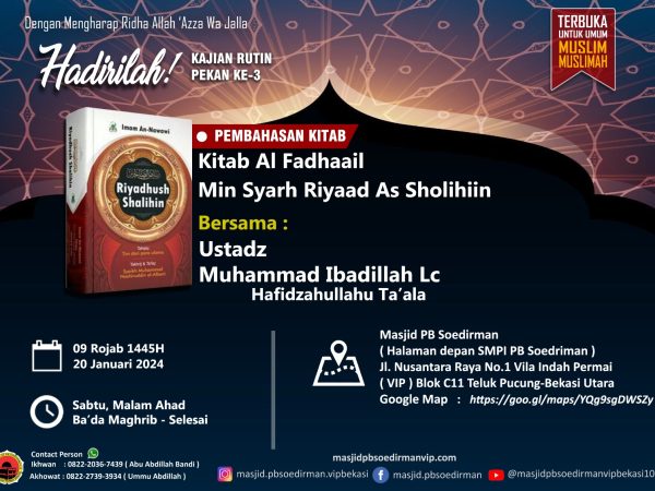 Kajian Pekan ke-3 Kitab Al Fadhoil Min Syarh Riyaad As Sholihiin